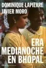 Era Medianoche en Bhopal