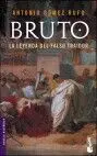 Bruto: la Leyenda del Falso Traidor