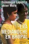 Era Medianoche en Bhopal