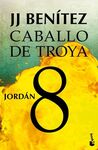 CABALLO DE TROYA. 8: JORDÁN