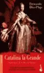Catalina la Grande, Emperatriz de Todas las Austrias