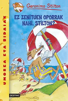 Ez Zenituen Oporrak Nahi, Stilton? (19)