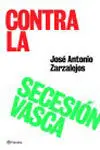 Contra la Secesión Vasca
