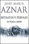RETRATOS Y PERFILES. DE FRAGA A BUSH