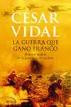 La Guerra que Ganó Franco