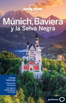 Múnich, Baviera y la Selva Negra