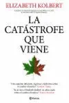La Catastrofe que Viene