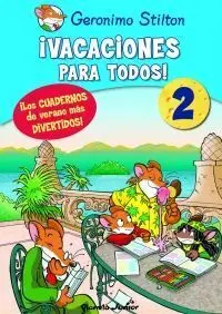 Nº 2 - ¡ Vacaciones para Todos ! Geronimo Stilton