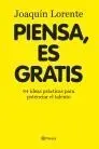 Piensa, Es Gratis