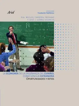 La Economía de la Enseñanza del Español Como Lengua Extranjera