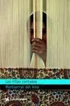 Los Hilos Cortados
