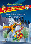 SUPERHÉROES. 1: LOS DEFENSORES DE MUSKRAT CITY