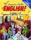 Geronimo Stilton English!. 4: My House - The Days Of The Week