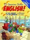 Geronimo Stilton English!. 13: At The Airport - At The Harbour