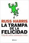 La Trampa de la Felicidad