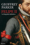 FELIPE II. LA BIOGRAFÍA DEFINITIVA