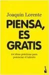 Piensa, Es Gratis