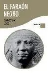 El Faraón Negro