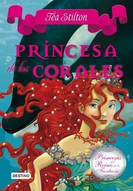 Princesas del Reino de la Fantasía. 2: Princesa de los Corales
