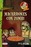 LA COCINA DE LOS MONSTRUOS. 1: MACARRONES CON ZOMBI