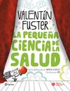 LA PEQUEÑA CIENCIA DE LA SALUD