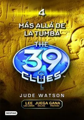 The 39 Clues. 4: Más Allá de la Tumba