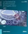 La Sociedad de la Informacion en España 2012