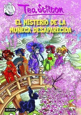 Tea Stilton. 10: el Misterio de la Muñeca Desaparecida