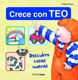 Crece con Teo. Descubro Cosas Nuevas