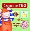 Crece con Teo. Me Hago Mayor