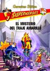 SUPERHÉROES. 6: EL MISTERIO DEL TRAJE AMARILLO