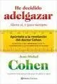 He Decidido Adelgazar
