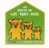 La Casita de los Tres Osos
