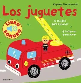 Mi Primer Libro de Sonidos. Los Juguetes