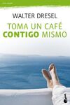 TOMA UN CAFÉ CONTIGO MISMO