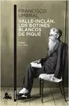 Valle-Inclán. Los Botines Blancos de Piqué