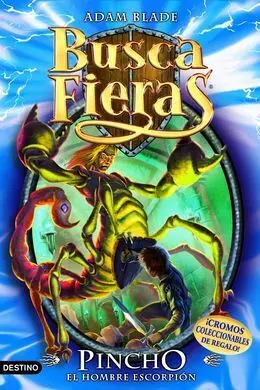 Buscafieras. 18: Pincho, el Hombre Escorpion