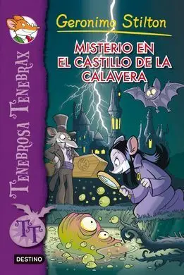 Tenebrosa Tenebrax. 2: el Misterio en el Castillo de la Calavera
