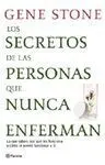 Los Secretos de las Personas que Nunca Enferman