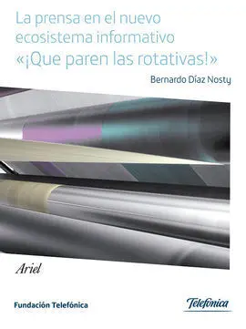 La Prensa en el Nuevo Ecosistema Informativo