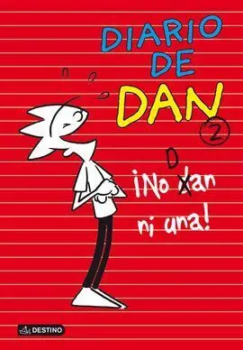 Diario de Dan. 2: ¡No Dan Ni Una!