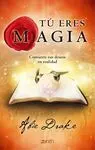 Tú Eres Magia
