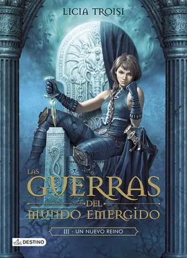 Las Guerras del Mundo Emergido. 3: un Mundo Nuevo