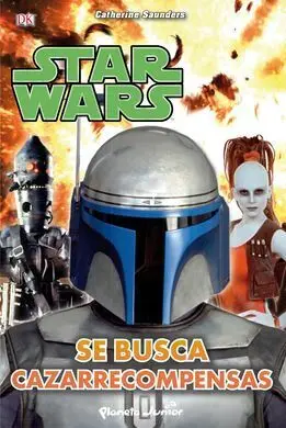 Star Wars. Se Busca Cazarrecompensas