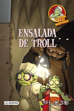 La Cocina de los Monstruos. 11: Ensalada de Troll