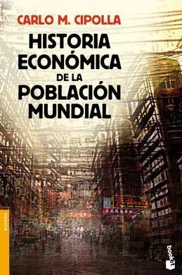 Historia Económica de la Población Mundial