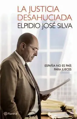 La Justicia Desahuciada
