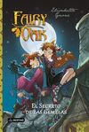 FAIRY OAK. 1: EL SECRETO DE LAS GEMELAS