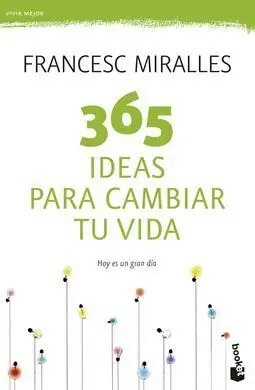 365 Ideas para Cambiar tu Vida