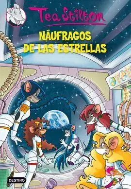 Tea Stilton. 8: Náufragos de las Estrellas (Pack)